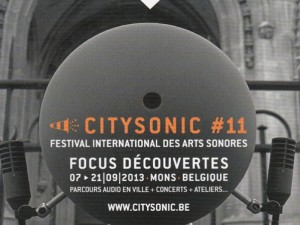 Appel à projet : Installations sonores – City Sonic 2013 / projet transfrontalier Espace(s) Son(s) Hainaut(s)