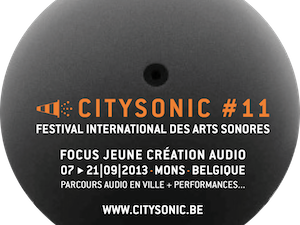 Le Festival City Sonic 2013 recherche des médiateurs culturels pour le mois de septembre