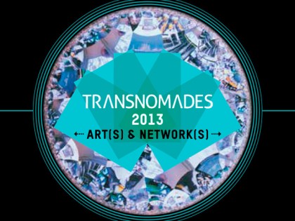 04 > 06 oct. 2013 – Transnomades – Mobile « Art(s) & Network(s) » Awards – Bruxelles