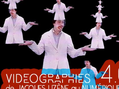 15.04.2016 – Vidéographies 4.0 : de Jacques Lizène au Numérique