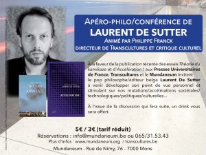 08.03.2017 – Conférence/apéro philo Laurent de Sutter – Flash ! Accélérer les images