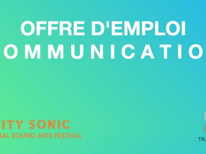Offres d’emploi – chargé(e) de communication @ Transcultures