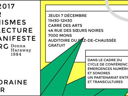 07.12.2017 | Cyberféminismes – Donna Haraway par Loraine Furter