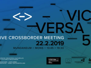 Vice Versa 5.0 | Retour sur le Creative Crossborder Meeting 2019