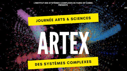 08.10.2021 | ARTEX 2021 – Arts and Sciences of Complex Systems day | TOTEM (Fr)