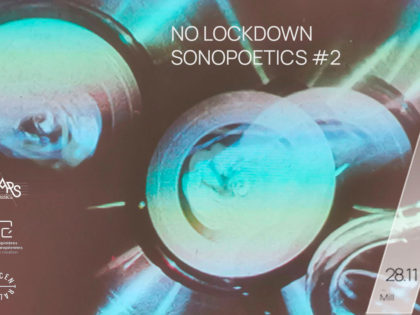 28.11.2021 | No Lockdown Sonopoetics #2 – Sound poetry performances | ARTour (Be)