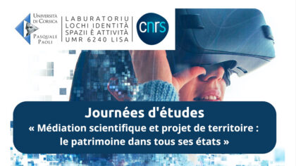 13 > 14.12.2022 | Journées d’études – Médiation scientifique et projet de territoire | Laboratoire LISA CNRS (Fr)
