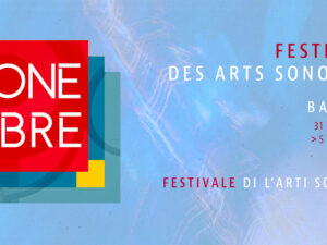 31.01 > 05.02.2023 | Zone Libre – Sound art festival 2023 | Bastia (Fr)