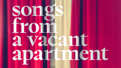 03.06.2023 | Songs from a vacant apartment  | L’imprimerie (Liège – Be)