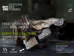 28.11 > 12.12.2023 | Creation Residence – Solitary Empathy – Fred Chemama (Fr/Be) | Moukhtab’Art (Ma)