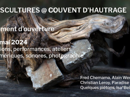 03 > 18.05.2024 | Transcultures Opening @ Couvant d’Hautrage | Saint-Ghislain (Be)