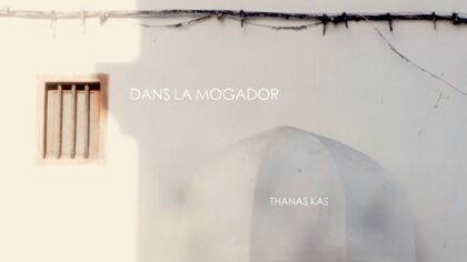 Album | Dans la Mogador – Thanas Kas | Transonic Label (Be)