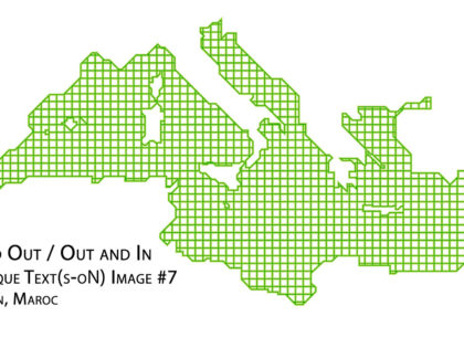 25 > 27.11.2024 | Colloquium Text(s-oN) Image #7 – IN & OUT / OUT & IN | National Institute of Fine Arts of Tetouan (Ma)