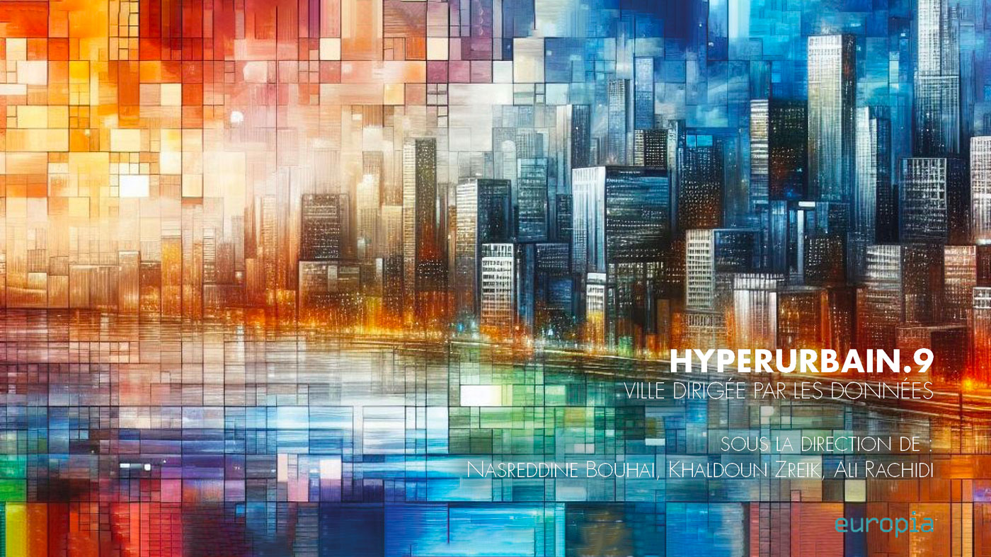 eBook | HyperUrbain.9 – Ville dirigée par les données | Europia Productions (Fr)