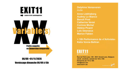 06.09 > 01.11.2026 | XX variable(s) – Petite enquête en immersion temporelle | Exit11 (Grand-Leez – Be)